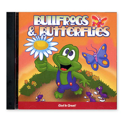 Bullfrogs and Butterflies<sup>&reg;</sup>: God Is Great