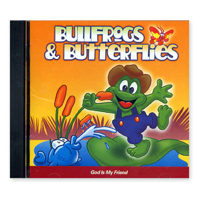 Bullfrogs and Butterflies<sup>&reg;</sup>: God Is My Friend